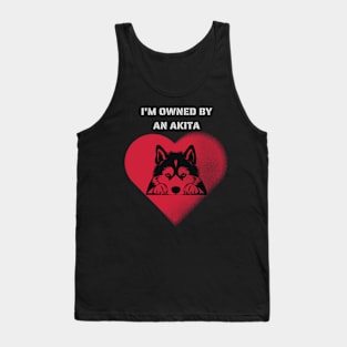 I am owned by an akita Tank Top